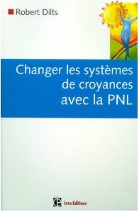 Changez les systèmes de croyances avec la PNL